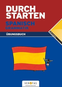 Abbildung von: Durchstarten Spanisch Grammatik. Übungsbuch - VERITAS Linz