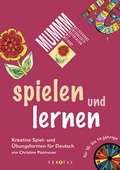 Cover: Spielen und lernen - VERITAS Verlags- und Handelsgesellschaft m.b.H.