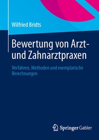 Abbildung von: Bewertung von Arzt- und Zahnarztpraxen - Springer Gabler