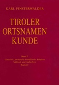 Cover: Tiroler Ortsnamenkunde Band 3: Einzelne Landesteile betreffende Arbeiten: S&uuml;dtirol und Au&szlig;erfern - Universit&auml;tsverlag Wagner