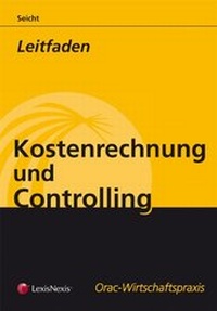 Abbildung von: Kostenrechnung und Controlling - LexisNexis ARD ORAC