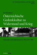 Cover: &Ouml;sterreichische Gedenkkultur zu Widerstand und Krieg - Studien Verlag