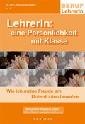 Cover: LehrerIn: Eine Pers&ouml;nlichkeit mit Klasse - VERITAS Verlags- und Handelsgesellschaft m.b.H.