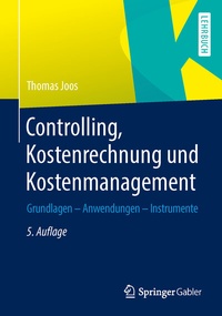 Abbildung von: Controlling, Kostenrechnung und Kostenmanagement - Springer Gabler