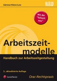 Enlarge image Cover: Arbeitszeitmodelle - LexisNexis Verlag ARD ORAC GmbH