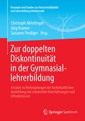 Cover: Zur doppelten Diskontinuit&auml;t in der Gymnasiallehrerbildung - Springer Spektrum