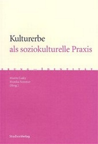 Abbildung von: Kulturerbe als soziokulturelle Praxis - Studien Verlag