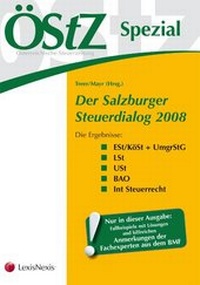 Abbildung von: ÖStZ Spezial - Der Salzburger Steuerdialog 2008 - LexisNexis ARD ORAC