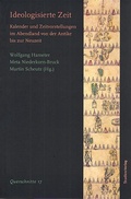 Cover: Ideologisierte Zeit - Studien Verlag