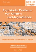 Cover: Psychische Probleme von Kindern und Jugendlichen - VERITAS Verlags- und Handelsgesellschaft m.b.H.