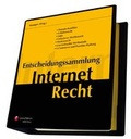 Cover: Entscheidungssammlung Internet-Recht - LexisNexis Verlag ARD ORAC GmbH