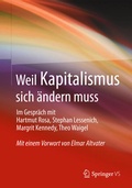 Cover: Weil Kapitalismus sich &auml;ndern muss - Springer VS