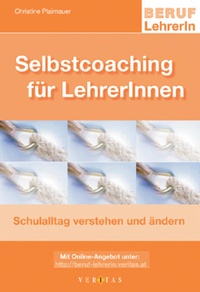 Enlarge image Cover: Selbstcoaching für LehrerInnen - VERITAS Verlags- und Handelsgesellschaft m.b.H.