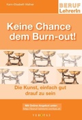 Cover: Keine Chance dem Burn-out! - VERITAS Verlags- und Handelsgesellschaft m.b.H.