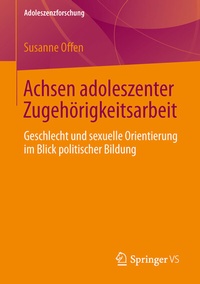 Abbildung von: Achsen adoleszenter Zugehörigkeitsarbeit - Springer VS