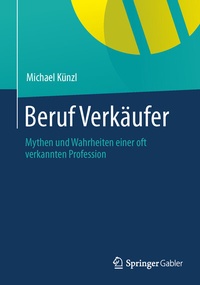 Abbildung von: Beruf: Verkäufer! - Springer Gabler