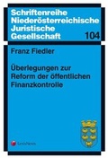 Cover: &Uuml;berlegungen zur Reform der &ouml;ffentlichen Finanzkontrolle - LexisNexis Verlag ARD ORAC GmbH