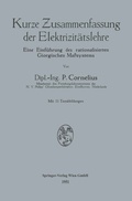 Cover: Kurze Zusammenfassung der Elektrizit&auml;tslehre - Springer