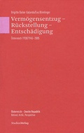 Cover: Verm&ouml;gensentzug - R&uuml;ckstellung - Entsch&auml;digung - Studien Verlag