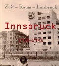 Cover: Zeit - Raum - Innsbruck 3 - Universit&auml;tsverlag Wagner