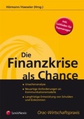 Cover: Die Finanzkrise als Chance - LexisNexis Verlag ARD ORAC GmbH