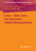 Cover: Comics - Bilder, Stories und Sequenzen in religi&ouml;sen Deutungskulturen - Springer VS