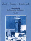 Cover: Zeit - Raum - Innsbruck 4 - Universit&auml;tsverlag Wagner