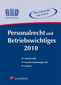 Abbildung von: Personalrecht und Betriebswichtiges 2010 - LexisNexis ARD ORAC