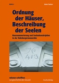 Cover: Ordnung der H&auml;user, Beschreibung der Seelen - Studien Verlag