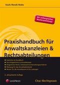 Cover: Praxishandbuch f&uuml;r Anwaltskanzleien und Rechtsabteilungen - LexisNexis Verlag ARD ORAC GmbH
