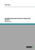 Cover: Die NATO-Intervention im Kosovo - Grin Verlag