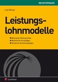 Cover: Leistungslohnmodelle - LexisNexis Verlag ARD ORAC GmbH