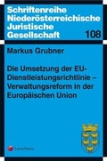 Cover: Die Umsetzung der EU-Dienstleistungsrichtlinie - LexisNexis Verlag ARD ORAC GmbH