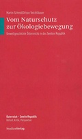 Cover: Vom Naturschutz zur &Ouml;kologiebewegung - Studien Verlag