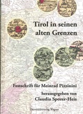 Cover: Tirol in seinen alten Grenzen - Universit&auml;tsverlag Wagner