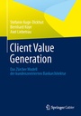Cover: Client Value Generation - Springer Gabler