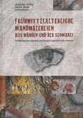 Cover: Fr&uuml;hmittelalterliche Wandmalereien aus M&auml;hren und der Slowakei - Universit&auml;tsverlag Wagner