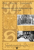 Cover: Zeit - Raum - Innsbruck 11: Milit&auml;rische und zivile Kriegserfahrungen 1914-1918 - Universit&auml;tsverlag Wagner
