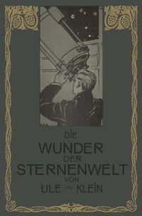 Abbildung von: Die Wunder der Sternenwelt - Springer