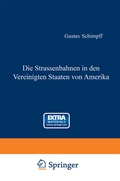 Cover: Die Strassenbahnen in den Vereinigten Staaten von Amerika - Springer