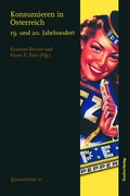 Cover: Konsumieren in &Ouml;sterreich 19. und 20. Jahrhundert - Studien Verlag