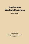 Cover: Die Pr&uuml;fung der Metallischen Werkstoffe - Springer