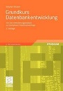 Cover: Grundkurs Datenbankentwicklung - Vieweg+Teubner Verlag