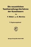 Cover: Die neuzeitlichen Textilveredlungs-Verfahren der Kunstfasern - Springer