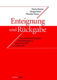 Enlarge image Cover: Enteignung und Rückgabe - Studien Verlag