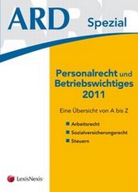 Abbildung von: Personalrecht und Betriebswichtiges 2011 - LexisNexis ARD ORAC