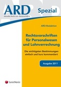 Cover: Rechtsvorschriften f&uuml;r Personalwesen und Lohnverrechnung 2011 - LexisNexis Verlag ARD ORAC GmbH
