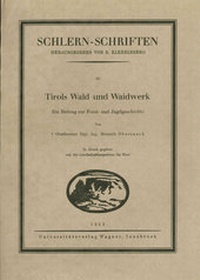 Abbildung von: Tirols Wald und Waidwerk - Wagner Innsbruck