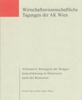 Cover: Alternative Strategien der Budgetkonsolidierung in &Ouml;sterreich nach der Rezession - LexisNexis Verlag ARD ORAC GmbH