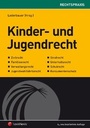 Cover: Kinder- und Jugendrecht - LexisNexis Verlag ARD ORAC GmbH